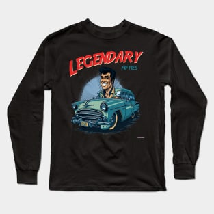 Legends of the fifties Long Sleeve T-Shirt